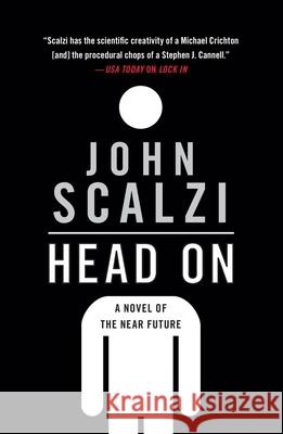 Head On John Scalzi 9781250385529 Tor Trade