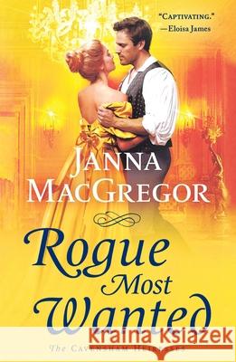 Rogue Most Wanted Janna MacGregor 9781250385550 Griffin