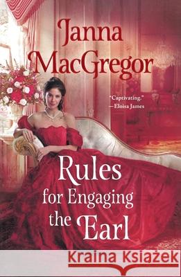 Rules for Engaging the Earl Janna MacGregor 9781250385598 Griffin