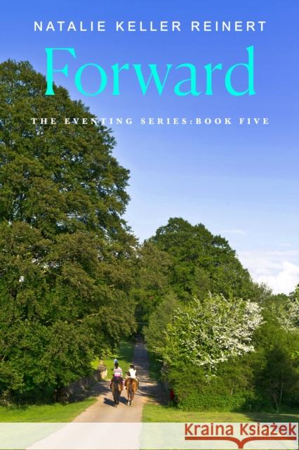 Forward Natalie Keller Reinert 9781250387790 Flatiron Books