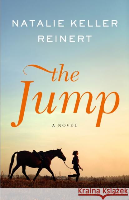 The Jump Natalie Keller Reinert 9781250387875 Flatiron Books