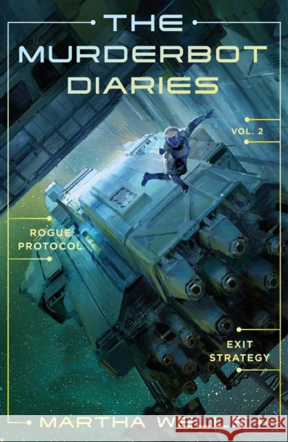 The Murderbot Diaries Vol. 2 Martha Wells 9781250389831 Tordotcom