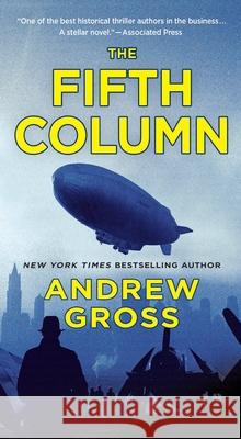 Fifth Column Andrew Gross 9781250391308