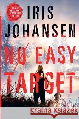 No Easy Target Iris Johansen 9781250391391 Griffin