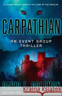 Carpathian David L. Golemon 9781250391834 Griffin