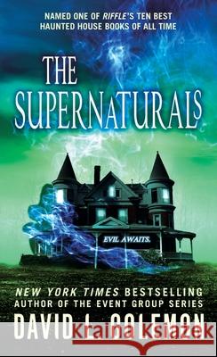 Supernaturals David L. Golemon 9781250391858