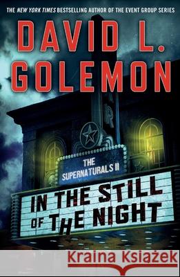 In the Still of the Night David L. Golemon 9781250391865