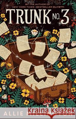 Trunk No. 3 Allie Millington 9781250393579