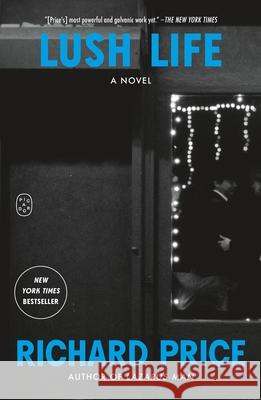 Lush Life Richard Price 9781250398215