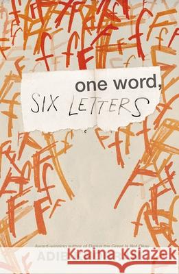One Word, Six Letters Adib Khorram 9781250405555