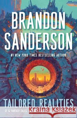 Tailored Realities Brandon Sanderson 9781250410504 Tor Books