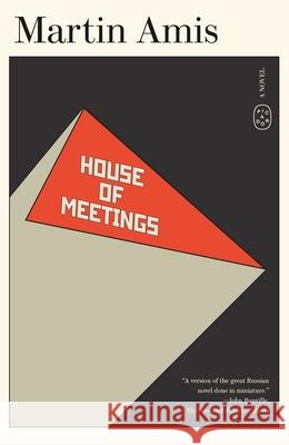 House of Meetings Martin Amis 9781250414922