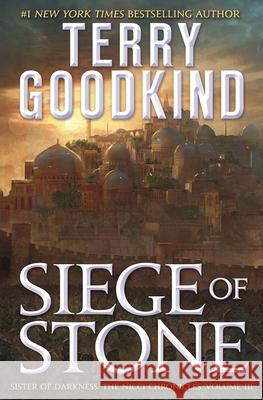 Siege of Stone Terry Goodkind 9781250418920