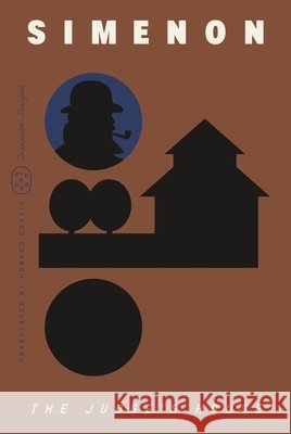 The Judge's House (Inspector Maigret) Georges Simenon Howard Curtis 9781250420077 Picador USA