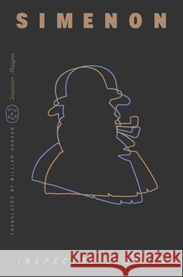 Inspector Cadaver (Inspector Maigret) Georges Simenon William Hobson 9781250420114 Picador USA