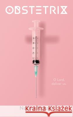 Obstetrix Naomi Kritzer 9781250423375 Tordotcom