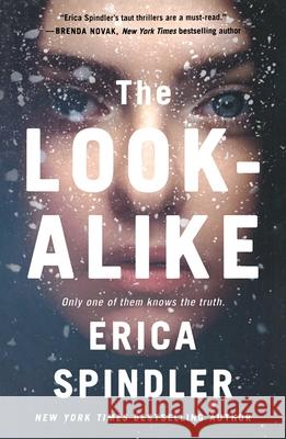 The Look-Alike Erica Spindler 9781250429247