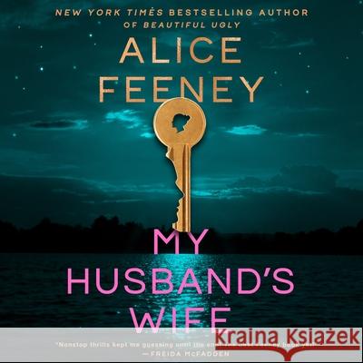 My Husband's Wife Alice Feeney 9781250429728