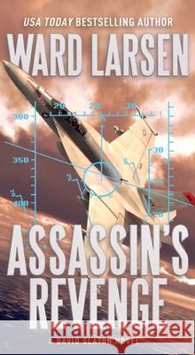 Assassin's Revenge Ward Larsen 9781250436313 Forge
