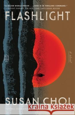 Flashlight Susan Choi 9781250437822 Picador USA