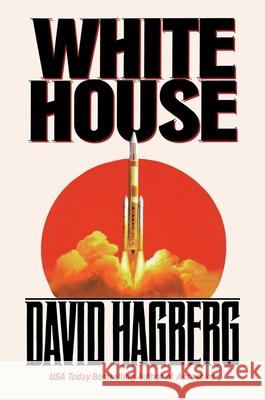 White House David Hagberg 9781250442024