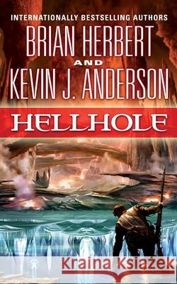 Hellhole Brian Herbert 9781250442802
