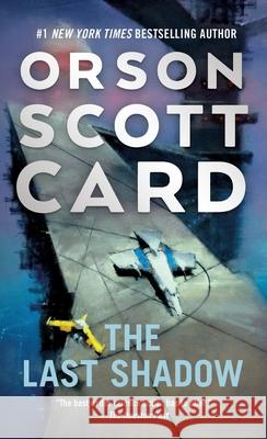 The Last Shadow Orson Scott Card 9781250442864