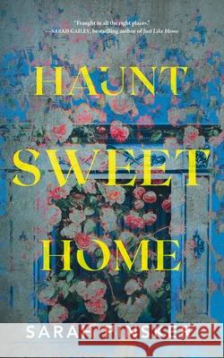 Haunt Sweet Home Sarah Pinsker 9781250450999 Tordotcom