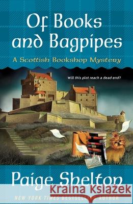Of Books and Bagpipes Paige Shelton 9781250452603