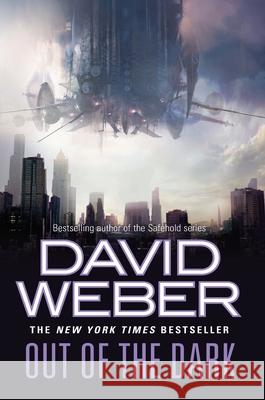 Out of the Dark David Weber 9781250453600
