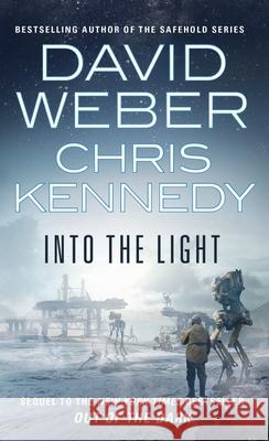 Into the Light David Weber Chris Kennedy 9781250453631