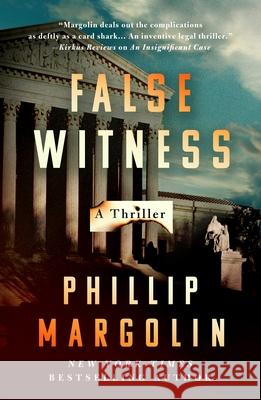False Witness Phillip Margolin 9781250456359 Minotaur Books