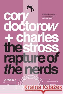 The Rapture of the Nerds Cory Doctorow Charles Stross 9781250456793 Tor Books