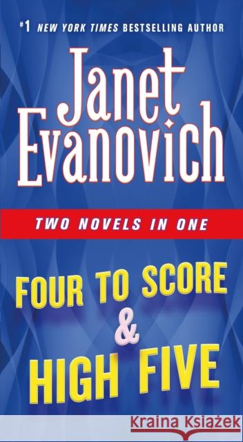 Four to Score & High Five: Two Novels in One Janet Evanovich 9781250620743 St. Martin's Press