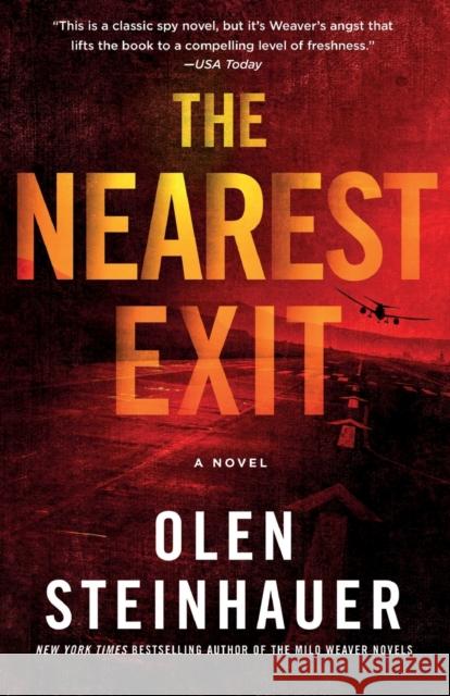 The Nearest Exit Olen Steinhauer 9781250622105 Minotaur Books