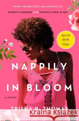 Nappily in Bloom Trisha R. Thomas 9781250623911