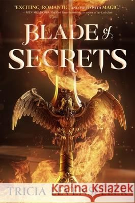 Blade of Secrets Levenseller, Tricia 9781250756800