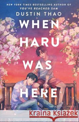 When Haru Was Here Dustin Thao 9781250762061