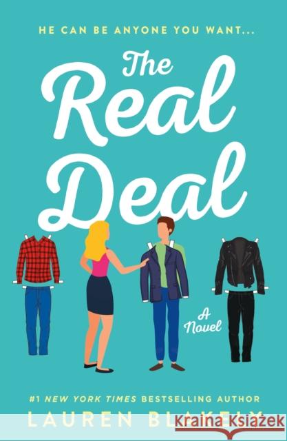 The Real Deal: A Novel Lauren Blakely 9781250764539 St. Martin's Griffin