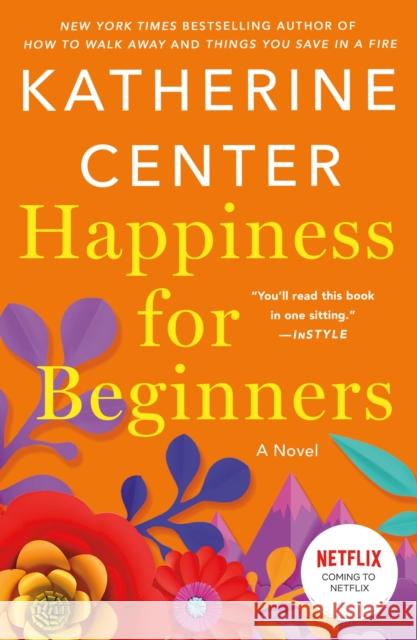Happiness for Beginners Katherine Center 9781250765253 St. Martin's Griffin