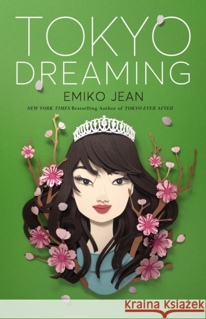 Tokyo Dreaming Emiko Jean 9781250766632 Flatiron Books