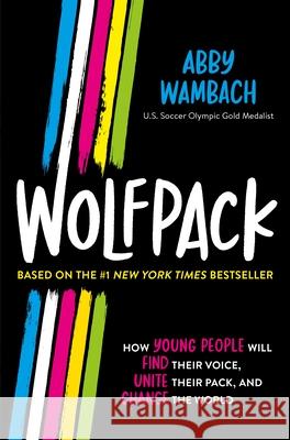 Wolfpack Wambach, Abby 9781250766861 Roaring Brook Press