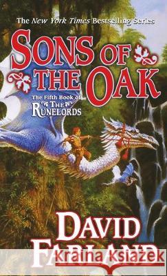 Sons of the Oak David Farland 9781250768063