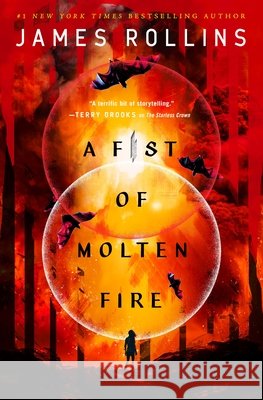 Fist of Molten Fire James Rollins 9781250768193