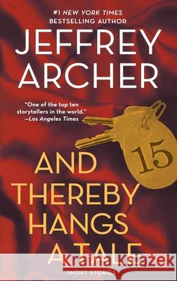 And Thereby Hangs a Tale Jeffrey Archer 9781250770530