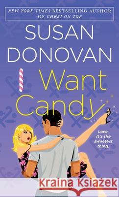 I Want Candy Susan Donovan 9781250770844 St. Martins Press-3PL