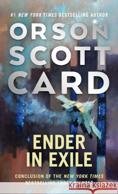 Ender in Exile Orson Scott Card 9781250773111 Tor Books