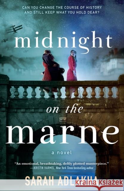 Midnight on the Marne Sarah Adlakha 9781250774613 St Martin's Press