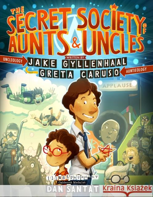 The Secret Society of Aunts & Uncles Greta Caruso 9781250776990