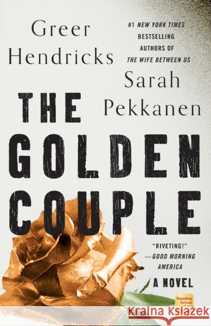 The Golden Couple Greer Hendricks Sarah Pekkanen 9781250779366 St. Martin's Griffin